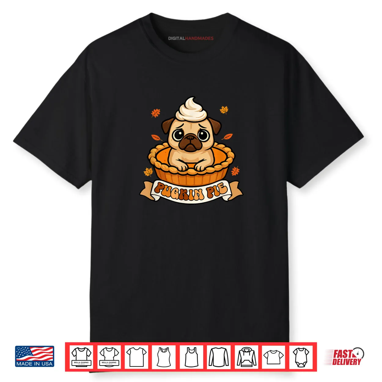 Pugkin Pie Thanksgiving Pug Inside Pumpkin Pie Funny Owner Shirt Pugkin Pie Thanksgiving Pug Inside Pumpkin Pie Funny Owner Shirt