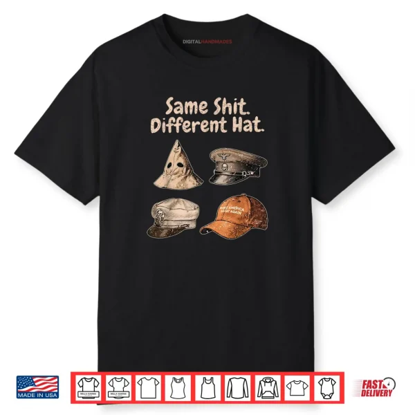 Same Shit Different Hat Vintage Shirt