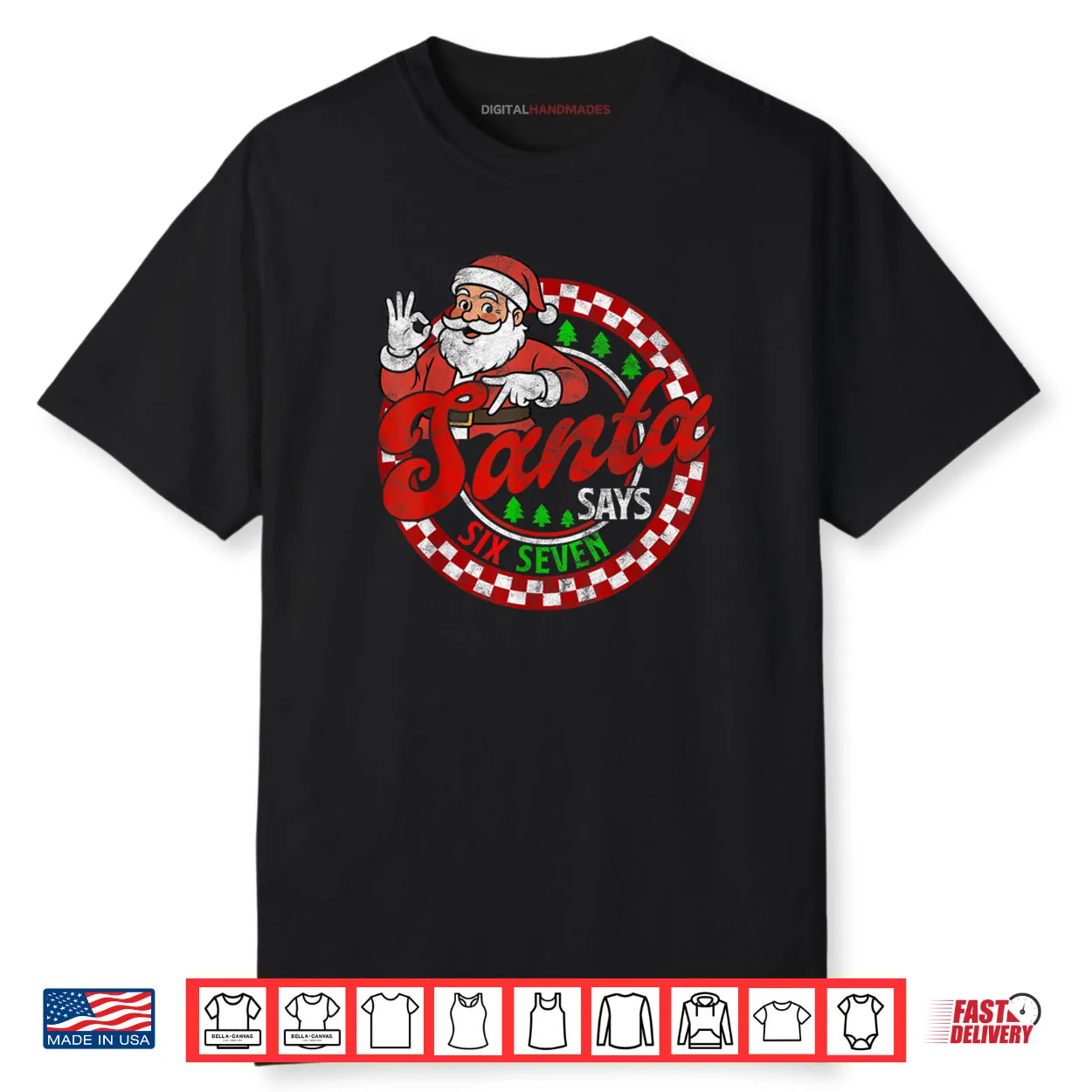 Santa Says Six Seven Christmas 67 Meme Xmas Shirt Santa Says Six Seven Christmas 67 Meme Xmas Shirt