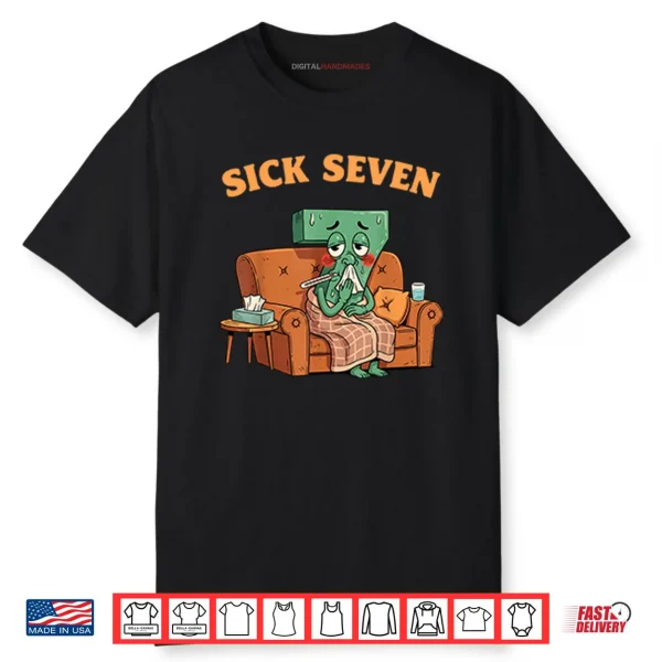 Sick Seven 67 Halloween Costume Fun Wordplay Design Shirt