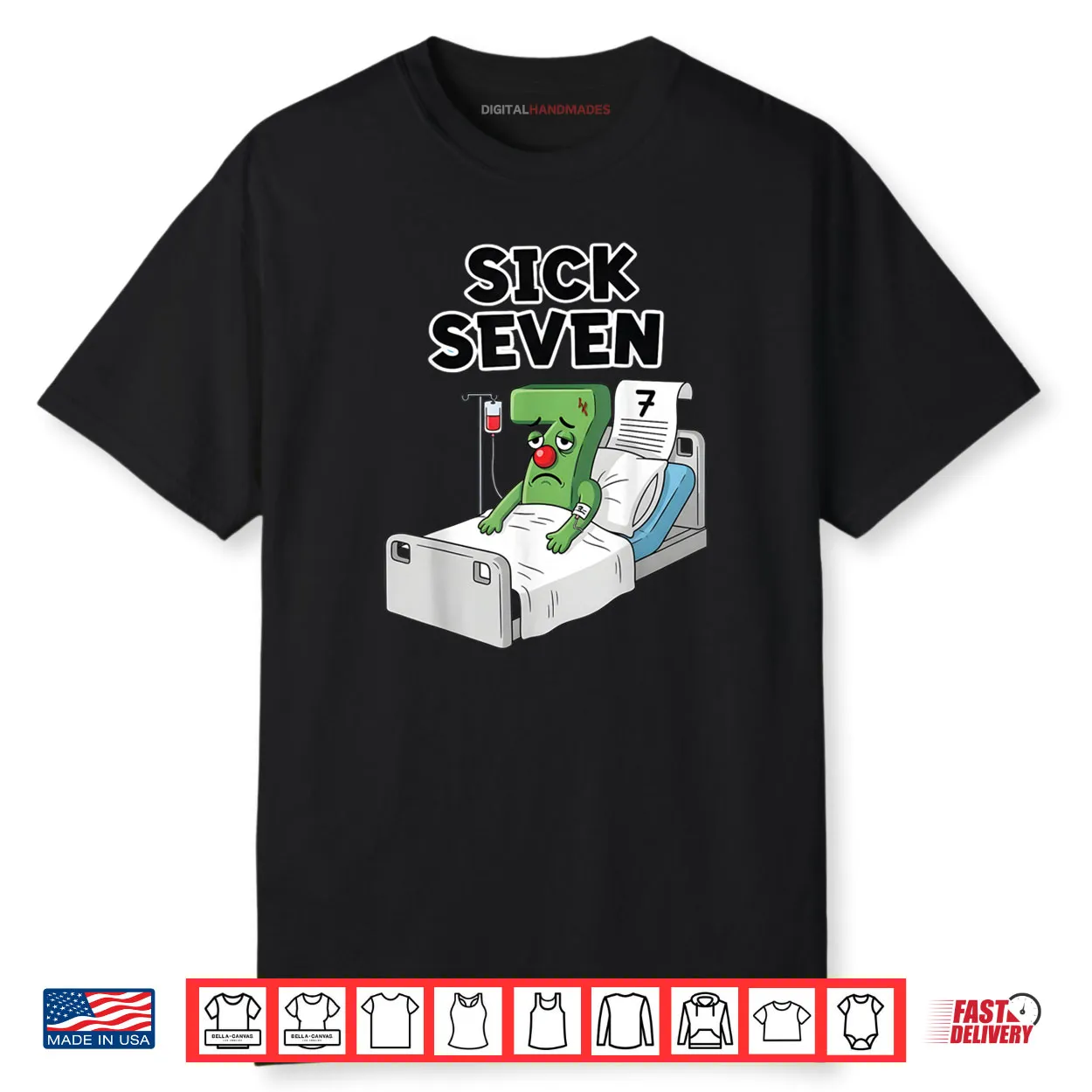 Sick Seven 67 Halloween Costume Wordplay Shirt Sick Seven 67 Halloween Costume Wordplay Shirt