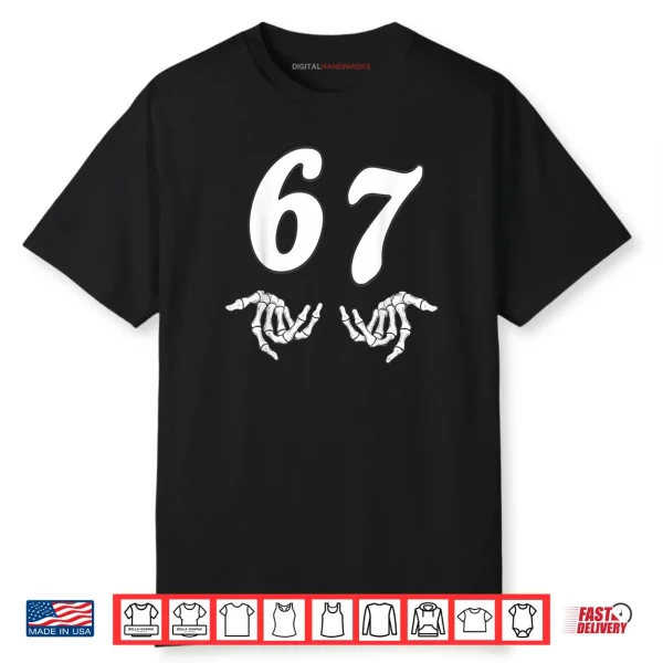 Six Seven 6 7 Meme 67 Skeleton Hand Halloween Costume Shirt