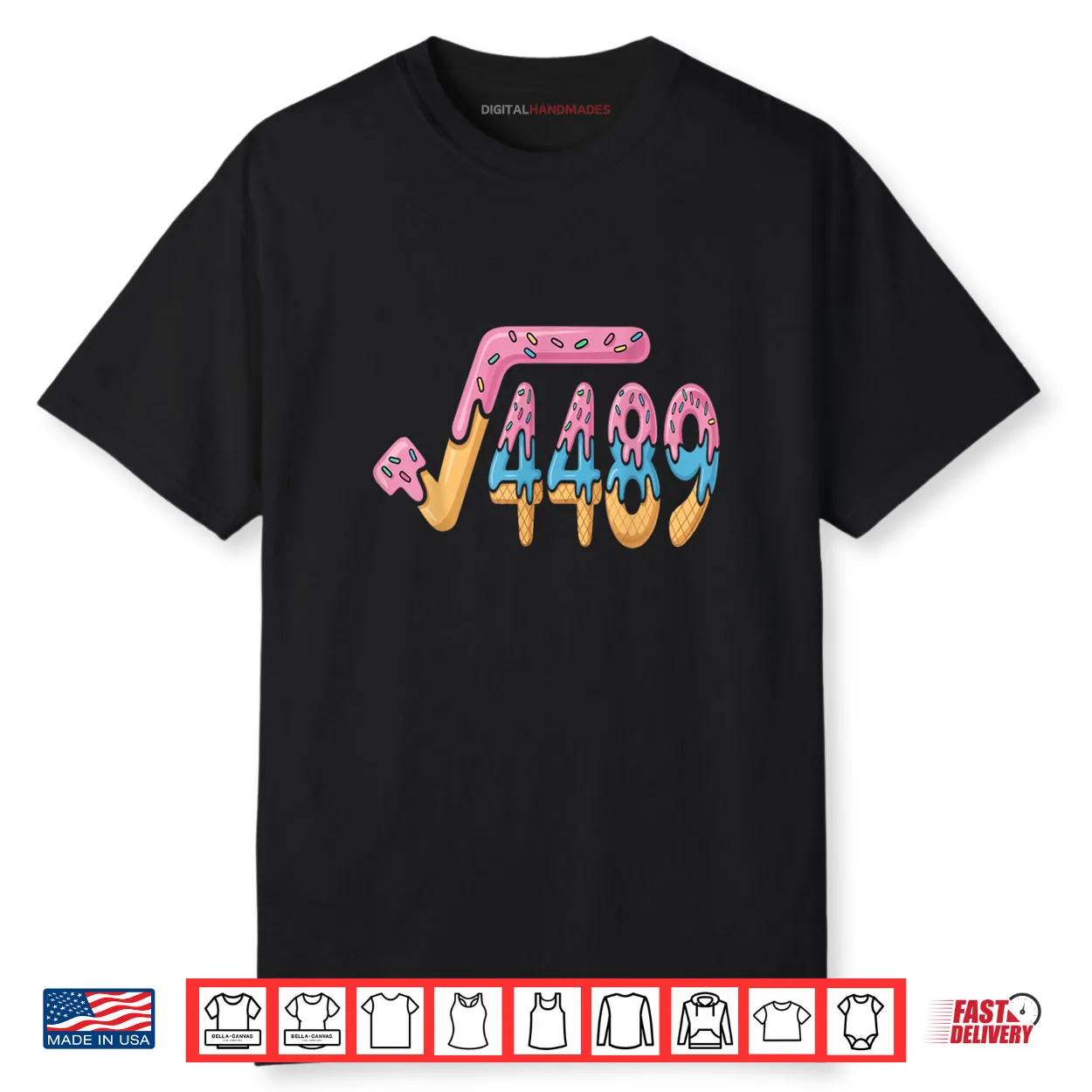 Square Root 4489 Funny 67 Math Ice Cream Meme Math Shirt Square Root 4489 Funny 67 Math Ice Cream Meme Math Shirt