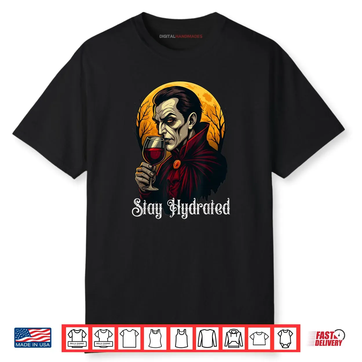 Stay Hydrated Vampire Dracula Glass of Blood Halloween Shirt Stay Hydrated Vampire Dracula Glass of Blood Halloween Shirt