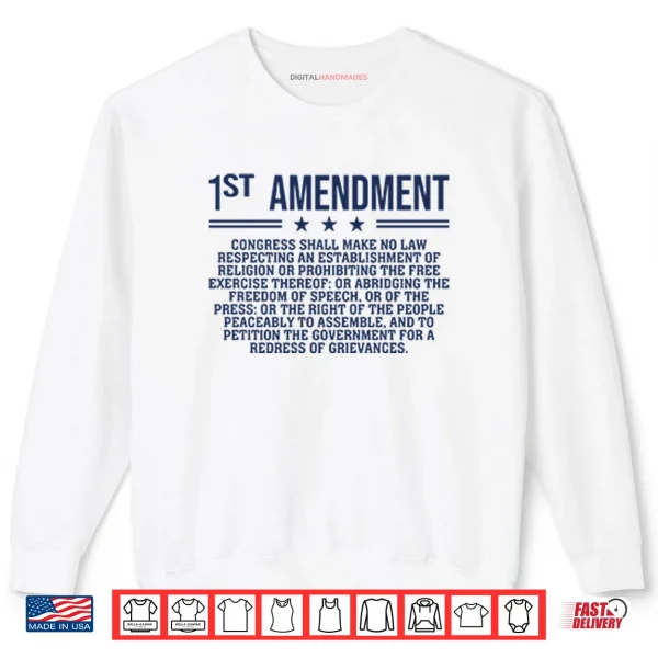 1st Amendment US Constitution Patriot Shirt 1 Sweatshirt 1st Amendment US Constitution Patriot Shirt