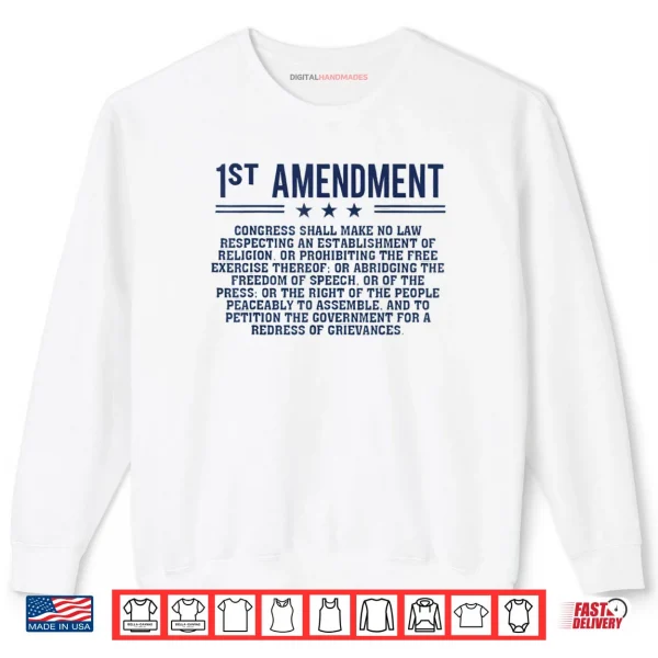 1st First Amendment U.S. Constitution Patriot Shirt 1 Sweatshirt 1st First Amendment U.S. Constitution Patriot Shirt