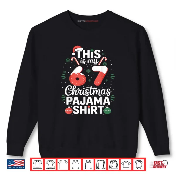 Sweatshirt 67 Christmas Pajamas Shirt Six Seven Meme Brainrot Shirt