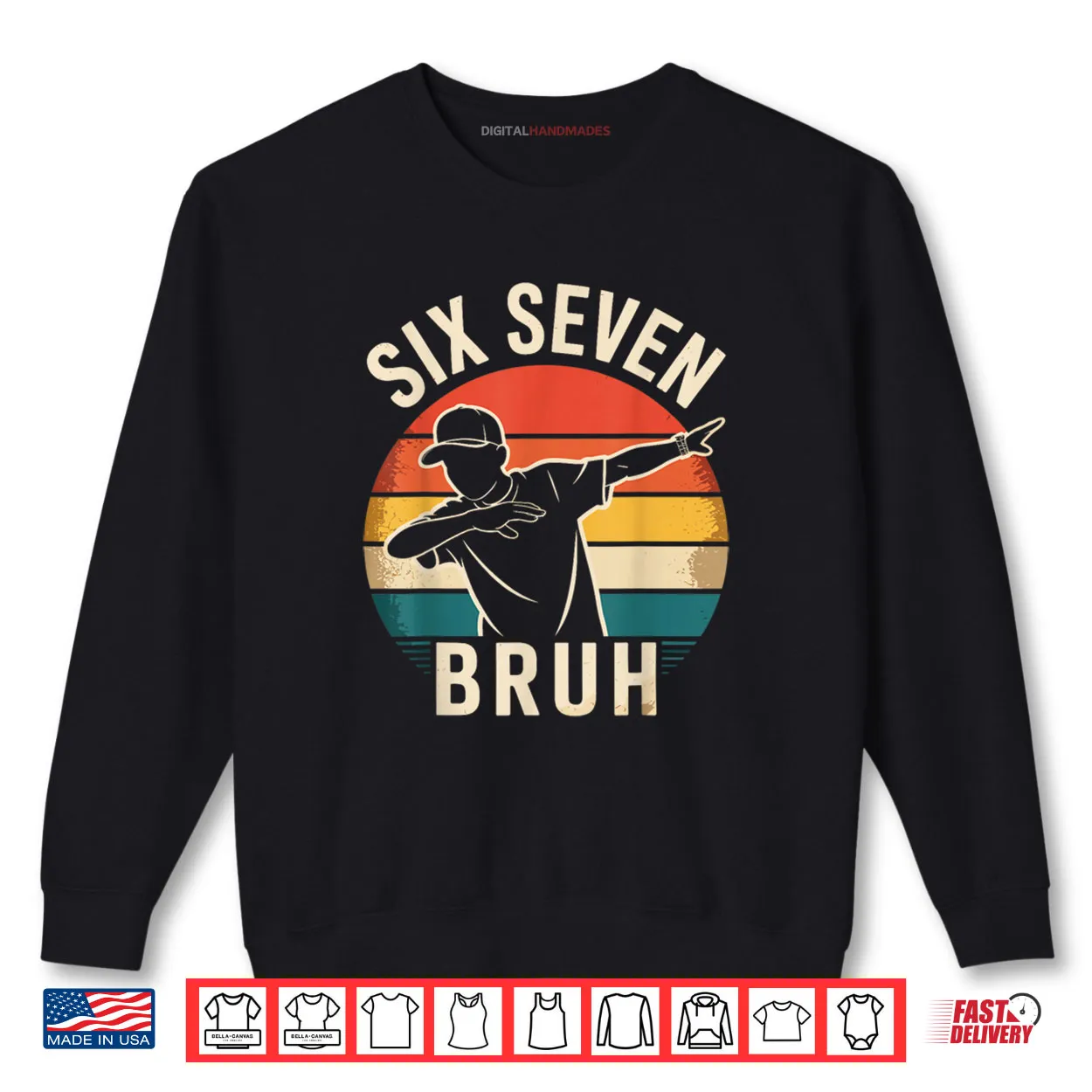 67 Meme 6 7 Numbers Dabbing Six Seven Bruh Shirt 67 Meme 6 7 Numbers Dabbing Six Seven Bruh Shirt