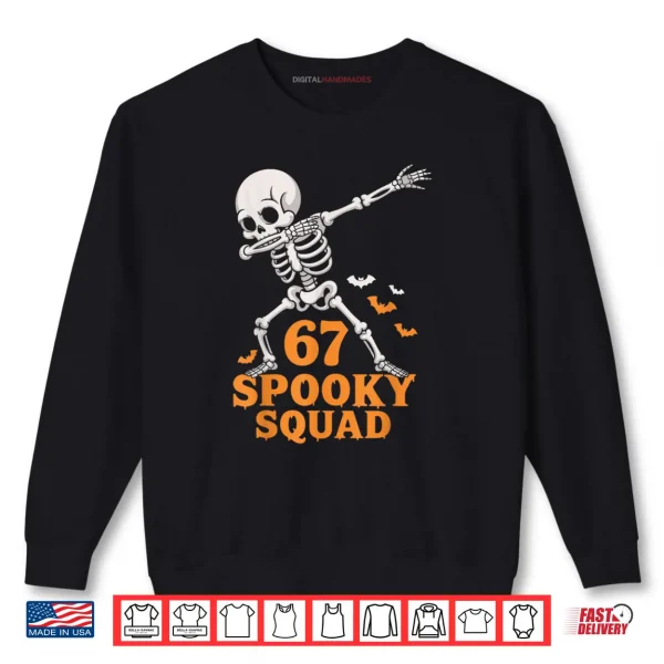 Sweatshirt 67 Spooky Squad 6 7 Numbers Six Seven Kids Skeleton Shirt