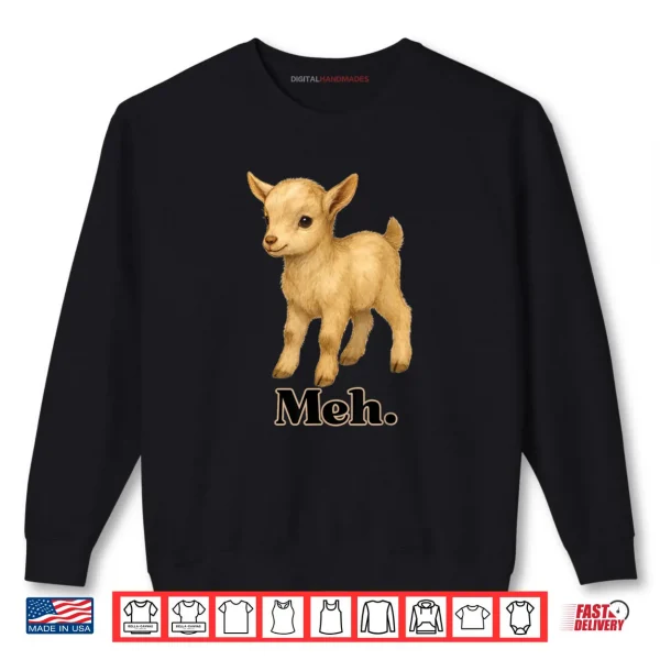 Sweatshirt Baby Goat Meh Shirt