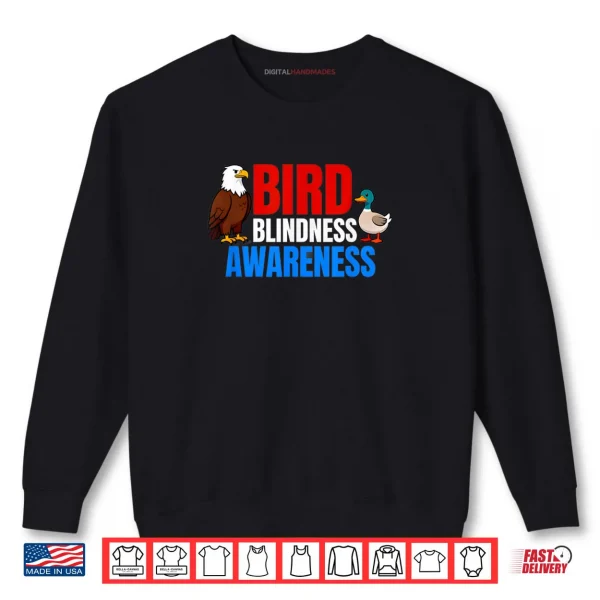 Sweatshirt Bird Blindness Awareness Animal Lovers Shirt