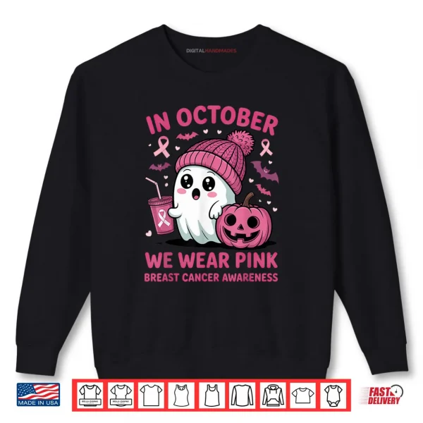 Sweatshirt Breast Cancer in October We Wear Pink Ghost Halloween Shirt