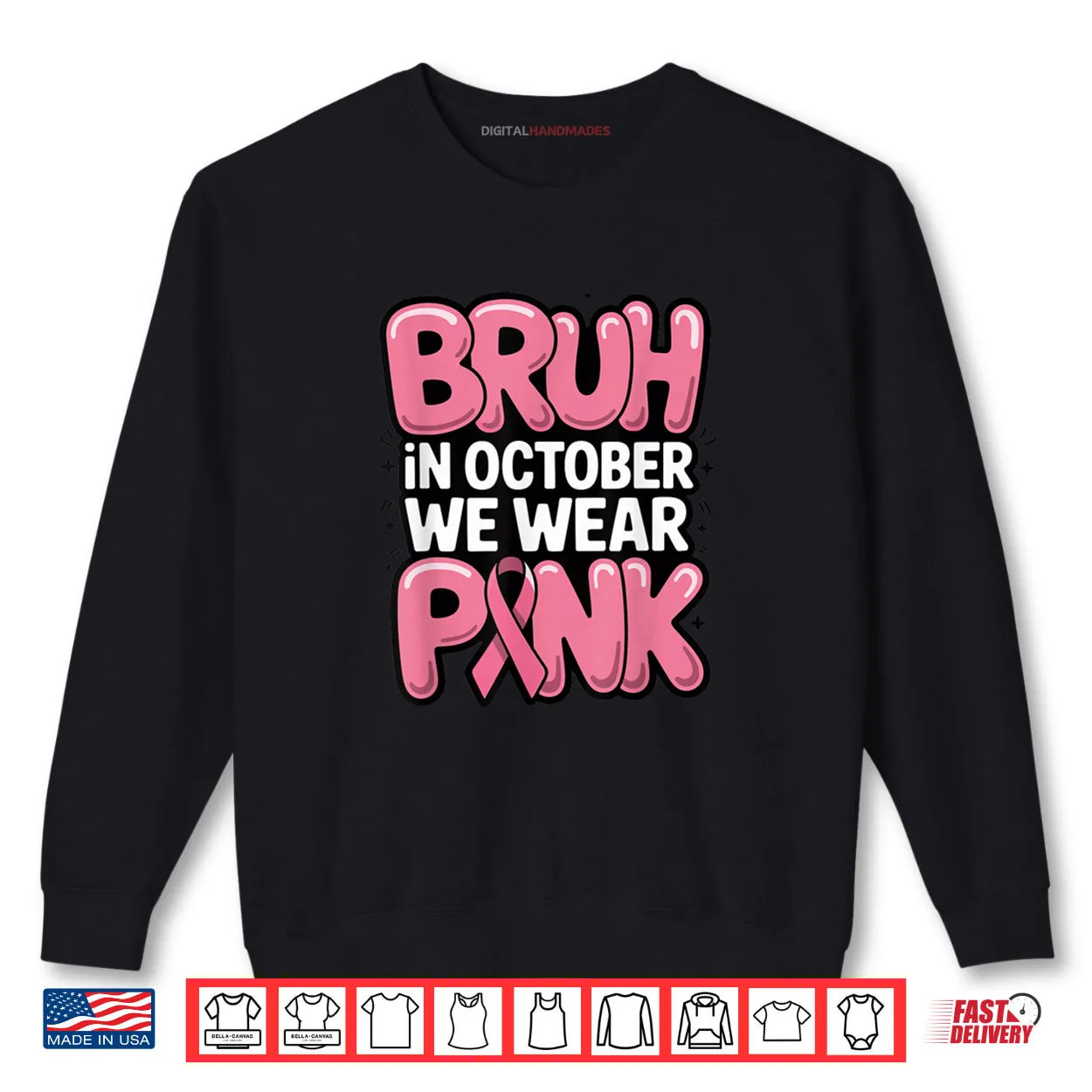 Bruh in October We Wear Pink Breast Cancer Awareness Shirt Bruh in October We Wear Pink Breast Cancer Awareness Shirt