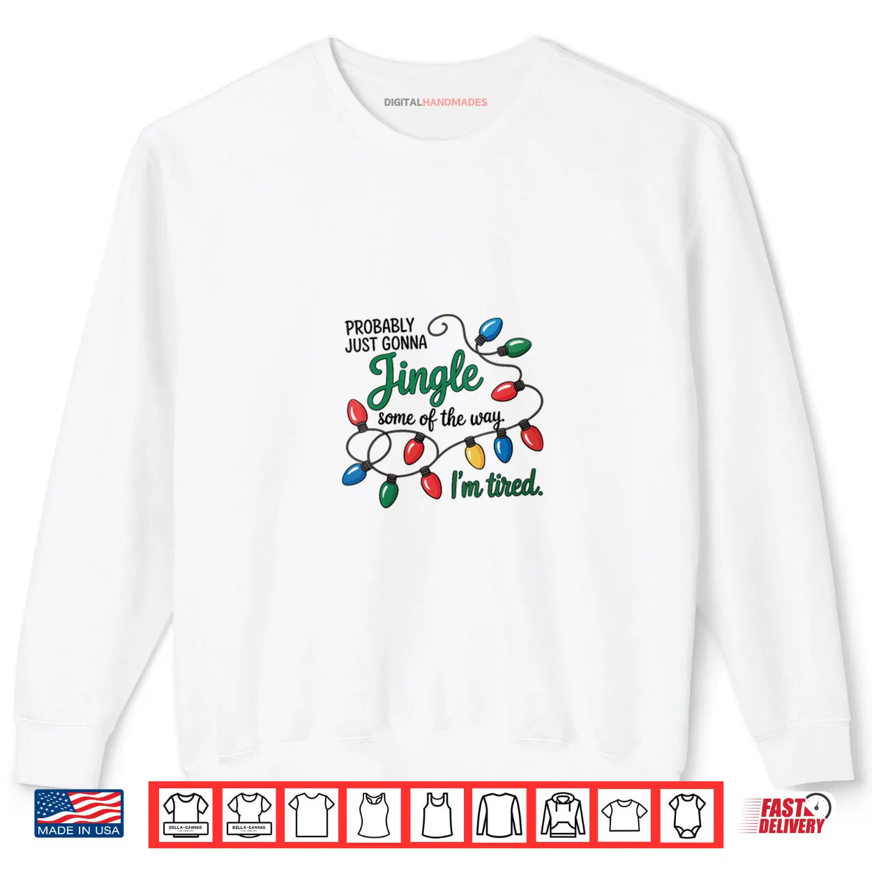 Christmas Probably Just Gonna Jingle Some of The Way Shirt Christmas Probably Just Gonna Jingle Some of The Way Shirt