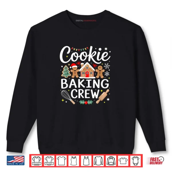 Cookie Baking Crew Party in MOM'S Kitchen Holiday Family Shirt 1 Sweatshirt Cookie Baking Crew Party in MOMS Kitchen Holiday Family Shirt