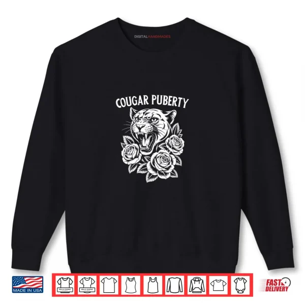 Sweatshirt Cougar Puberty Menopause Perimenopause Shirt