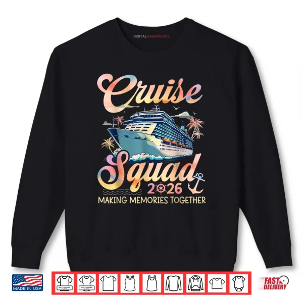 Sweatshirt Cruise Squad 2026 Family Group Matching Summer Vacation Shirt