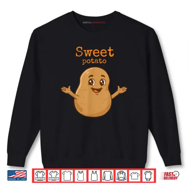 Sweatshirt Cute Sweet Rude Potato Sweet Potato and Kind of Rude Potato Shirt