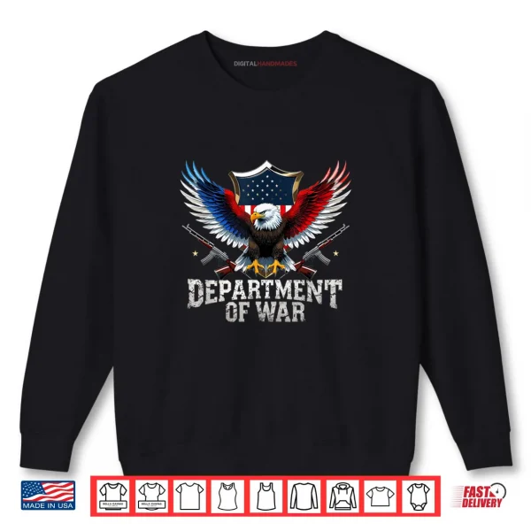 Sweatshirt Department of War Military Patriotic Eagle US Flag Veteran Shirt