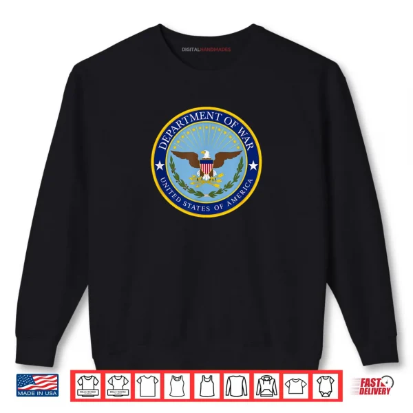 Sweatshirt Department of War USA Shirt