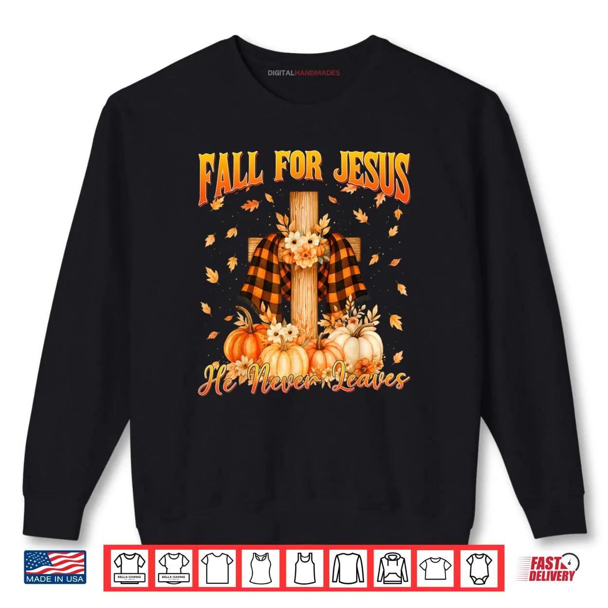 Fall for Jesus He Never Leaves Autumn Christian Shirt Fall for Jesus He Never Leaves Autumn Christian Shirt