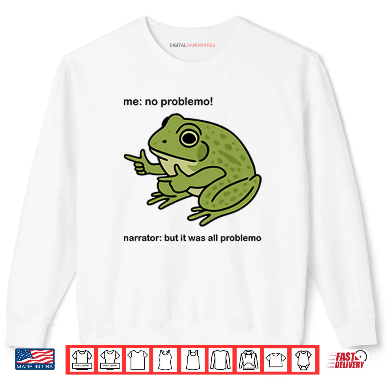 Frog Me No Problemo Narrator But It Was All Problemo Shirt Frog Me No Problemo Narrator But It Was All Problemo Shirt