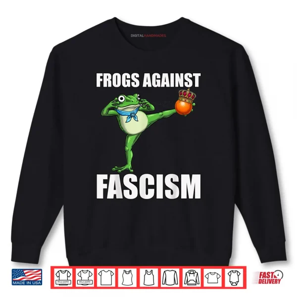Sweatshirt Frogs Against Fascism No Kings in Portland Frog Protest Shirt