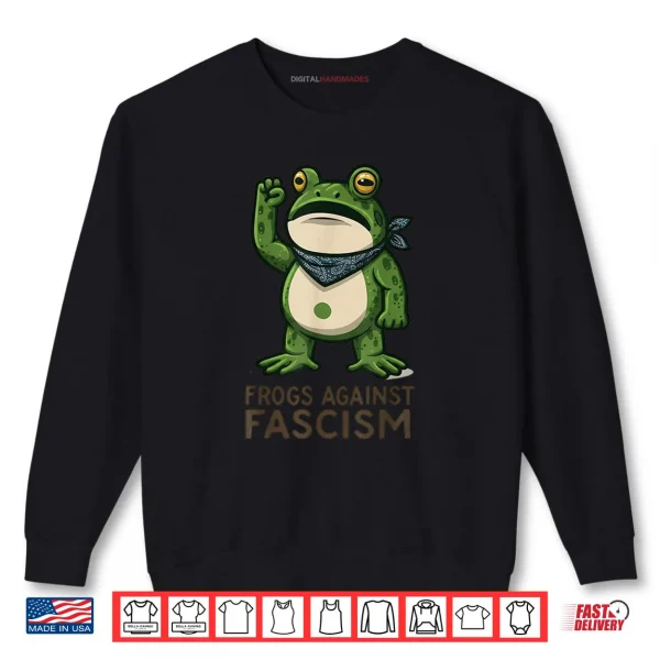 Sweatshirt Frogs Against Fascism Portland Frog Protest Shirt