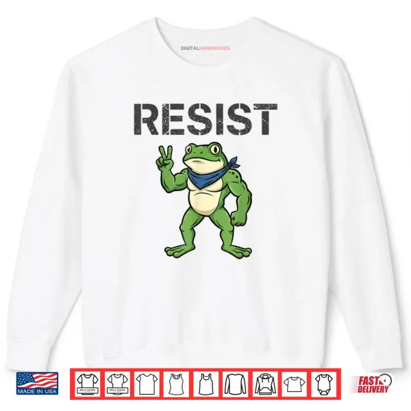 Sweatshirt Frogs Resist Cartoon Frog Protest Art Funny Portland Shirt