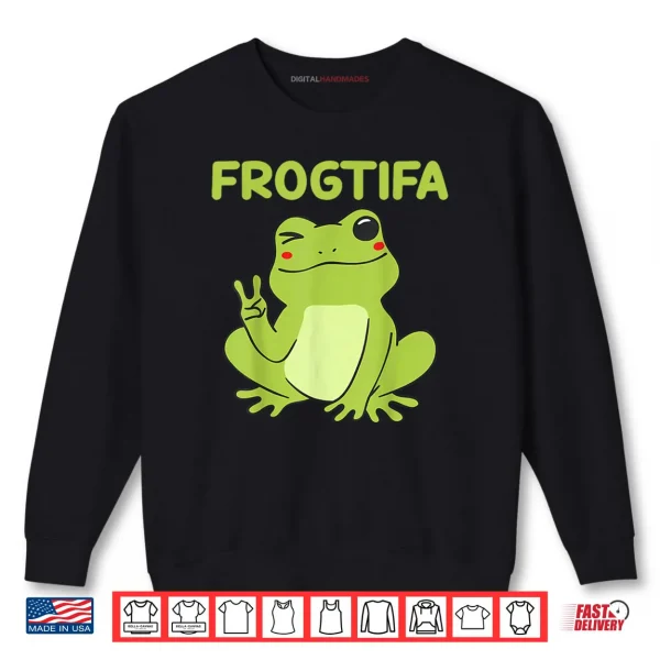 Sweatshirt Frogtifa Fascist Political Humor Shirt