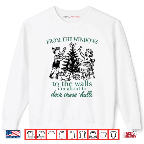 George Conway I Am Antifa Shirt 1 Sweatshirt From The Windows To The Walls Im About To Deck These Halls Shirt