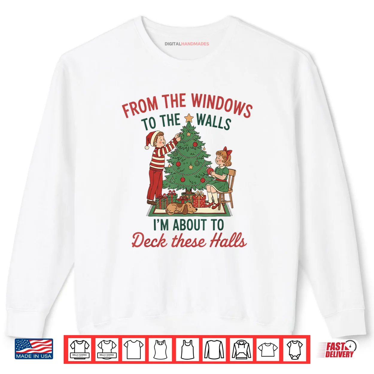 From The Windows to The Walls I’m About to Deck These Halls Shirt From The Windows to The Walls I’m About to Deck These Halls Shirt