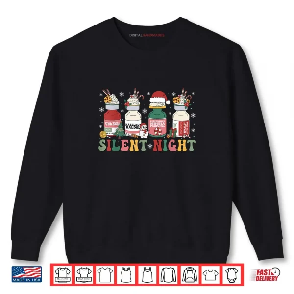 Sweatshirt Funny Santa Propofol Silent Night ICU Nurses Merry Christmas Shirt