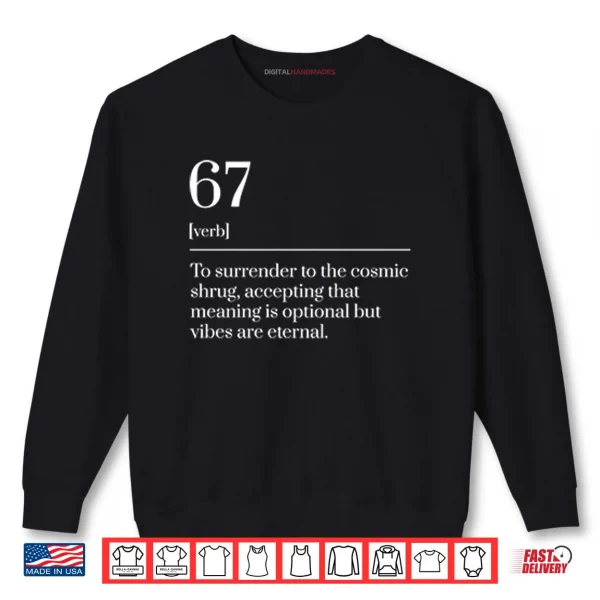 Sweatshirt Funny Six Seven Number 67 Meme Dictionary Definition Shirt