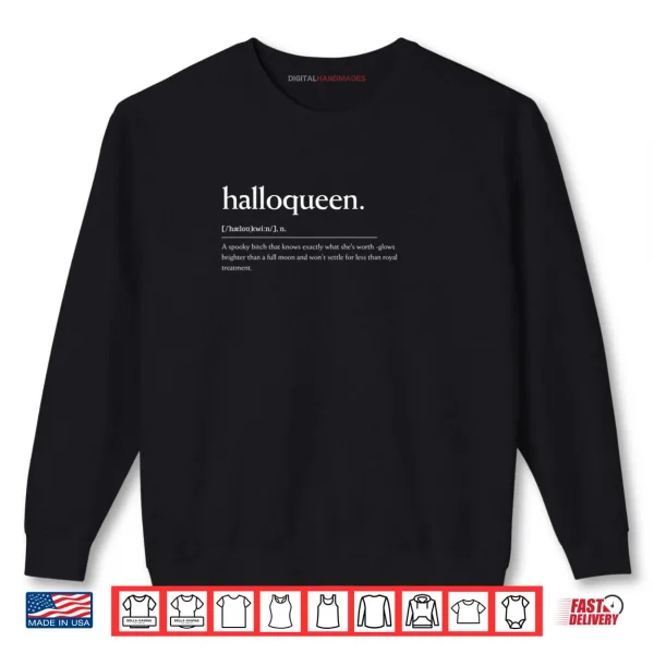 Sweatshirt Halloqueen Definition Apparel Funny Spooky Quote Shirt