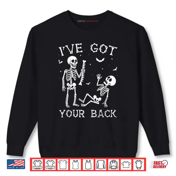 Sweatshirt Halloween Skeletons Ive Got Your Back Costume Shirt