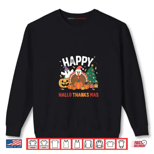 Sweatshirt Happy Hallo Thanks Mas Fall Celebration Design Party Shirt