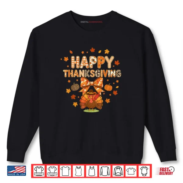 Happy Thanksgiving Funny Turkey Family Dinner Fall Season Shirt 1 Sweatshirt Happy Thanksgiving Funny Turkey Family Dinner Fall Season Shirt