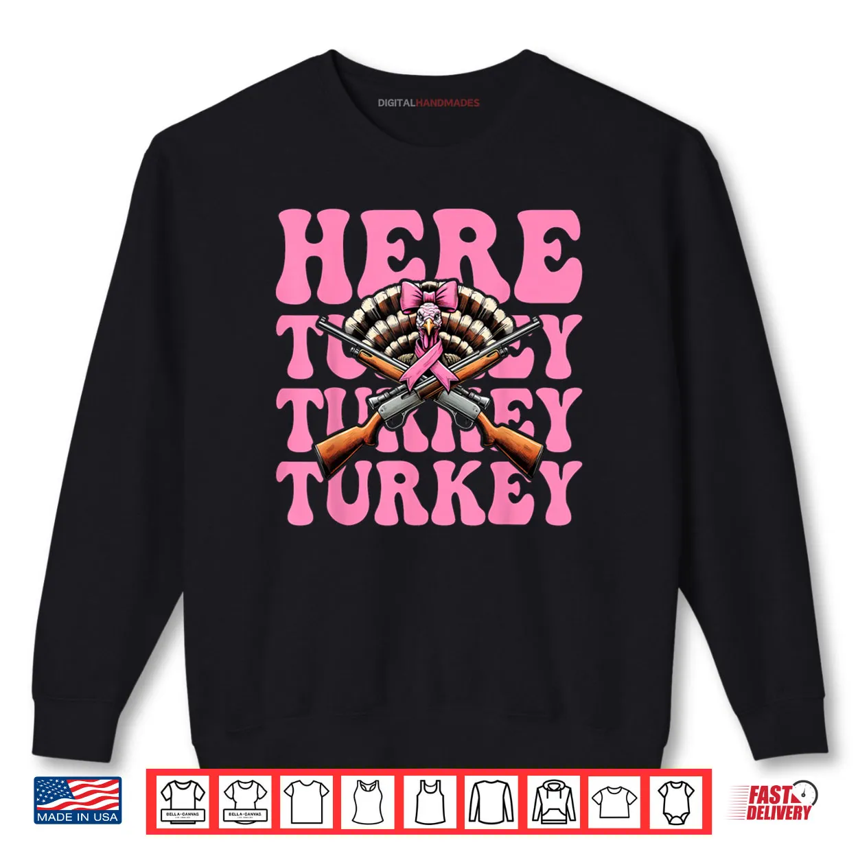 Here Turkey Turkey Turkey Hunting Turkey Hunter Shirt Here Turkey Turkey Turkey Hunting Turkey Hunter Shirt