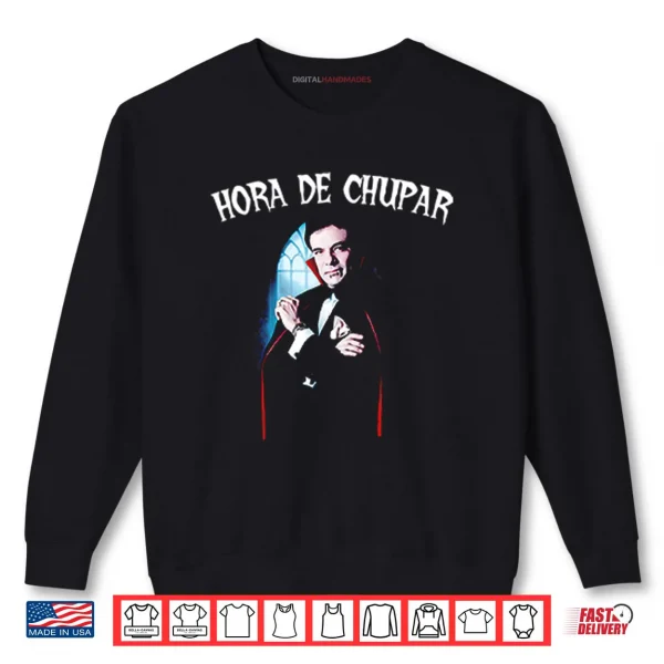 Hora De Chupar Count Dracula Shirt 1 Sweatshirt Hora De Chupar Count Dracula Shirt
