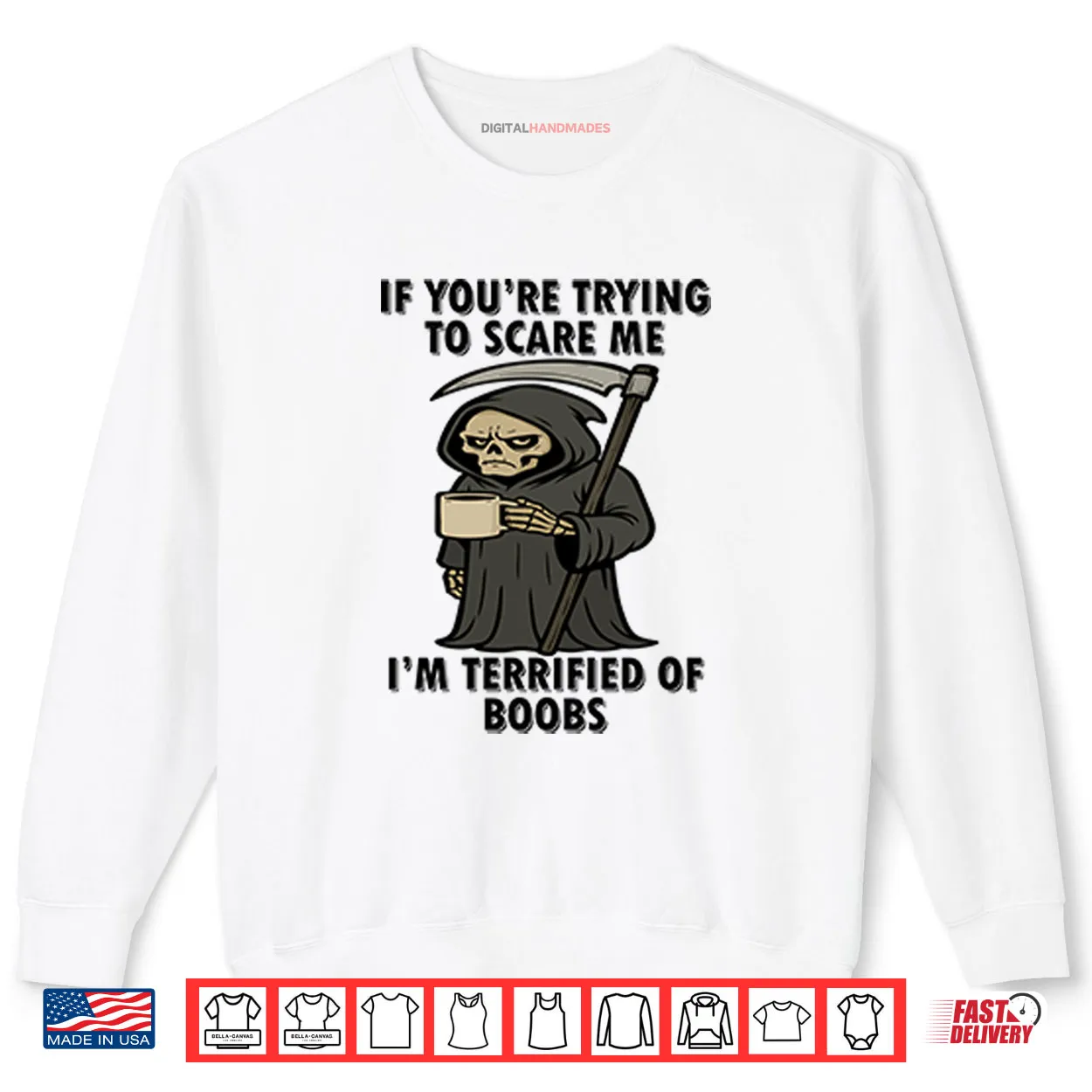 If You’re Trying To Scare Me I’m Terrified Of Boobs Shirt If You’re Trying To Scare Me I’m Terrified Of Boobs Shirt