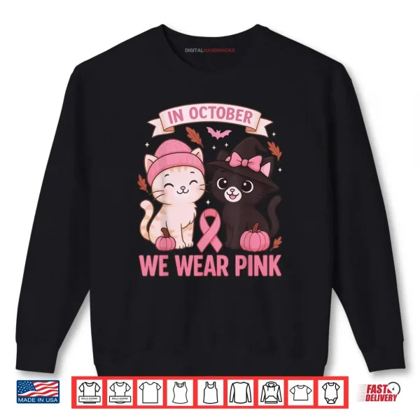 Sweatshirt In October We Wear Pink Cute Cat Breast Cancer Awareness Shirt