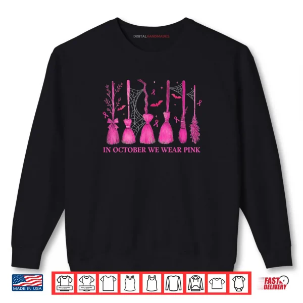 Sweatshirt In October We Wear Pink Witch Broom Breast Cancer Halloween Shirt