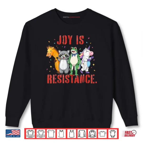 Joy is Resistance Portland Frog Protest Shirt 1 Sweatshirt Joy is Resistance Portland Frog Protest Shirt