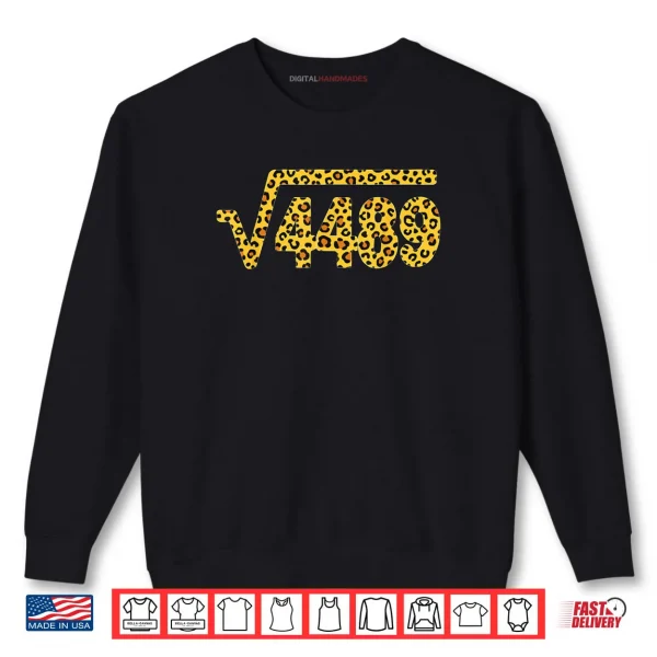 Sweatshirt Leopard Pattern Meme Square Root 4489 Slang Math Teacher Shirt