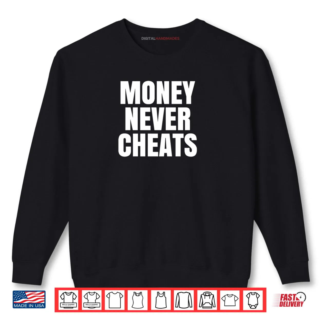 Money Never Cheat Shirt Money Never Cheat Shirt