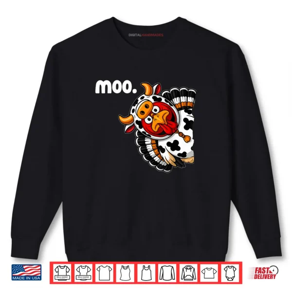 Sweatshirt Moo Turkey Cow Costume Fall Thanksgiving Shirt