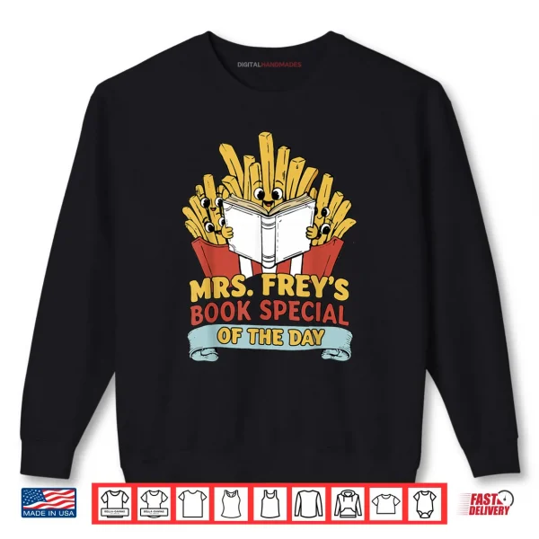 Sweatshirt Mrs Frey Book Special Reading Elementary Teacher Shirt