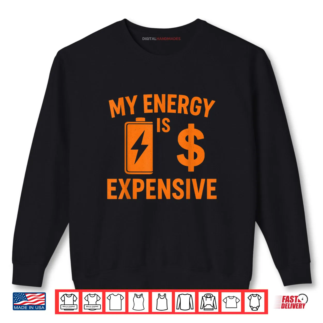 My Energy is Expensive Funny Motivational Shirt My Energy is Expensive Funny Motivational Shirt