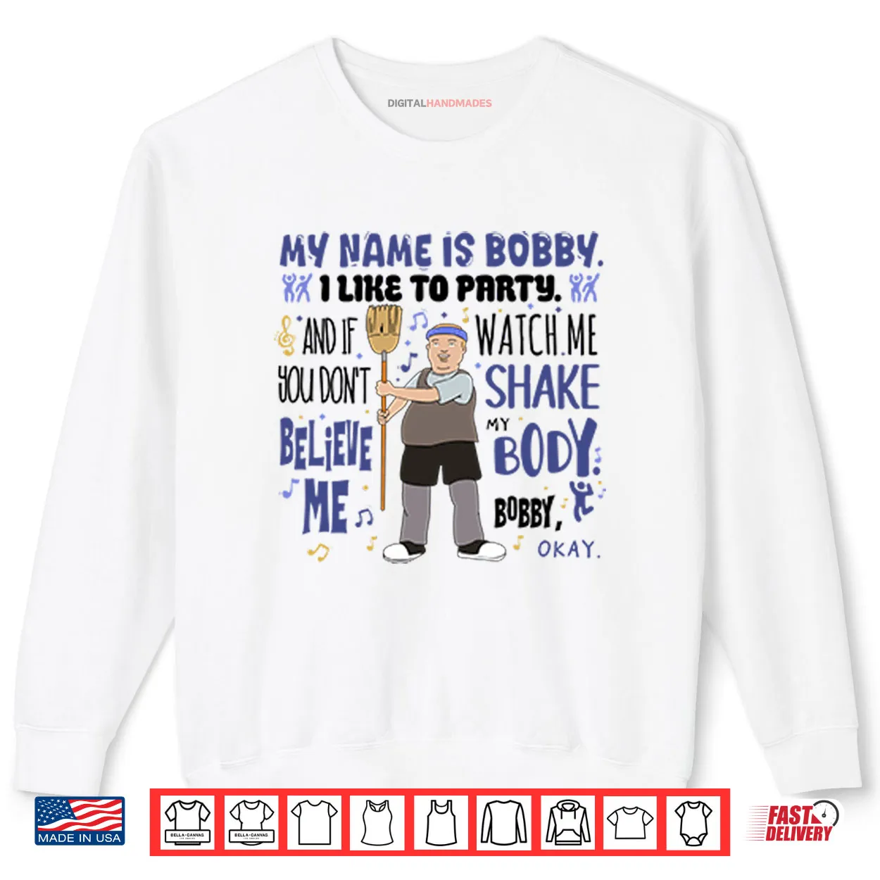 My Name Is Bobby I Like To Party Bobby Hill Shirt My Name Is Bobby I Like To Party Bobby Hill Shirt